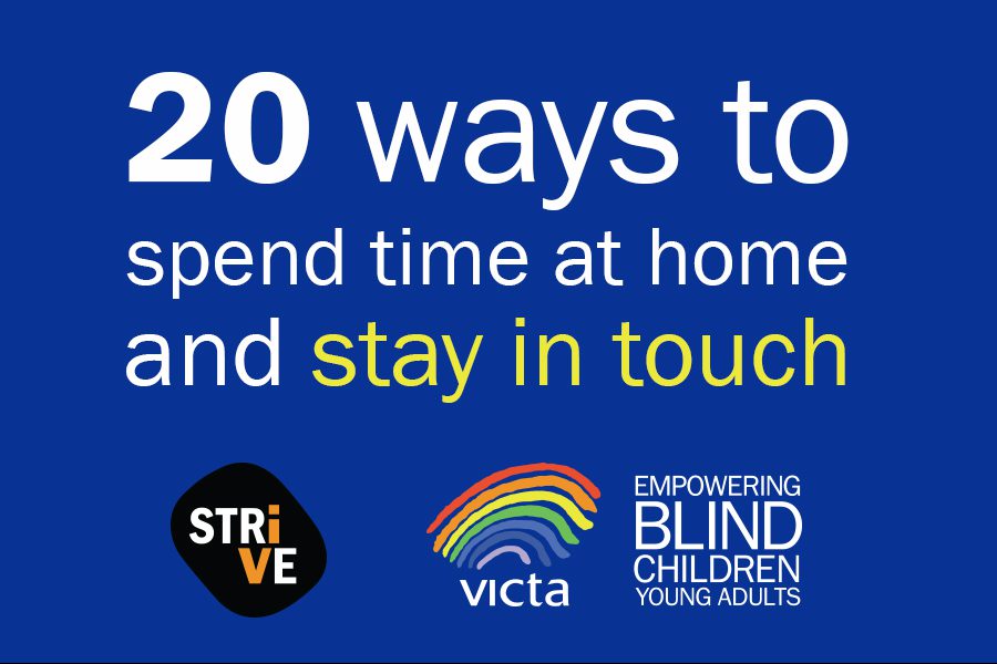 20 ways to spend time at home and stay in touch
